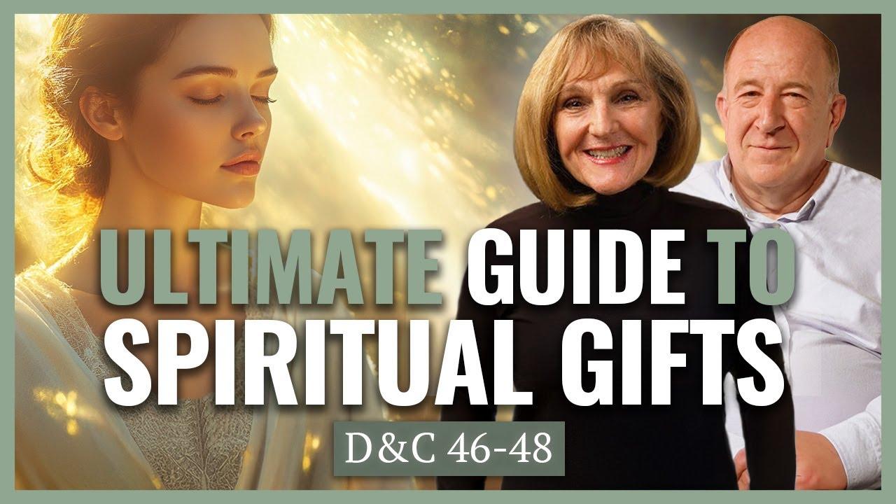 D&C 46-48 | Gifts of the Spirit | May 12-18 | Come Follow Church History with Lynne Wilson