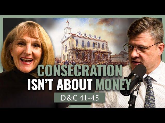 D&C 41-45 | Law of Consecration | April 28- May 4 | Come Follow Church History with Lynne Wilson