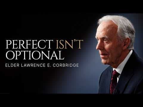 "Stand Forever" Ep. 3 | Christ Is The Measure | Elder Lawrence E. Corbridge