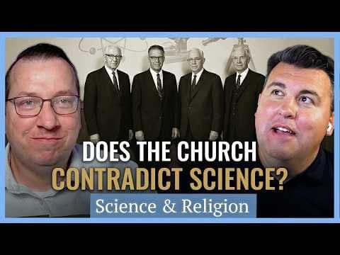 Does the Church Contradict Science? | Church History Matters I Science Religion Series EP08