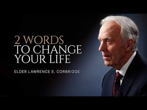 "Stand Forever" Ep. 12 | The Way—Choose Best | Elder Lawrence E. Corbridge