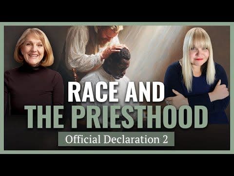 Official Declaration 2 Race & Priesthood I Come Follow Church History I Lynne Hilton Wilson
