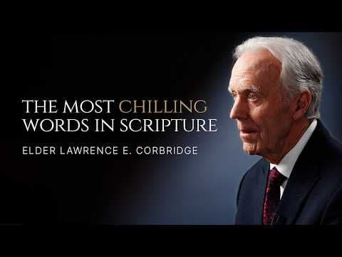 "Stand Forever" Ep. 8 | Death | Elder Lawrence E. Corbridge