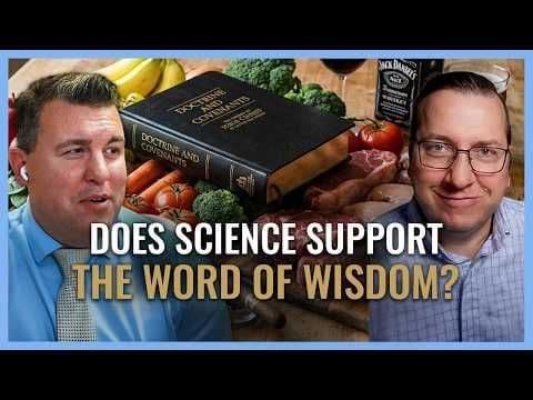 Does Science Conflict With the Word of Wisdom? I Word of Wisdom I Church History Matters EP06