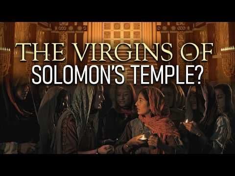 The Virgins of Solomon’s Temple