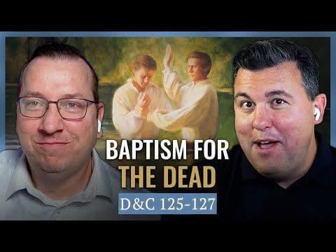Temple Work and Redeeming the Dead | Church History Matters with Scott & Casey | November 3-9