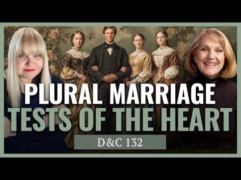 D&C 132 I How Messy Was Plural Marriage? I Lynne Hilton Wilson I Come Follow Church History